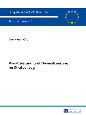 cover image of Privatisierung und Diversifizierung im Strafvollzug